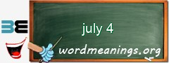 WordMeaning blackboard for july 4